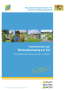 Instrumente zur Klimaanpassung vor Ort - Eine Arbeitshilfe für Kommunen in Bayern 