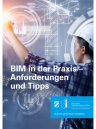 BIM in der Praxis - Anforderungen und Tipps