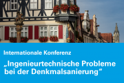 Internationale Konferenz „Ingenieurtechnische Probleme bei der Denkmalsanierung“