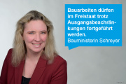 Bauministerin Schreyer: Bauarbeiten dürfen im Freistaat trotz Ausgangsbeschränkungen fortgeführt werden.