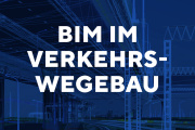 BIM im Verkehrswegebau – Version 2.0 online verfügbar