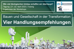 Bauen und Gesellschaft in der Transformation: Vier Handlungsempfehlungen