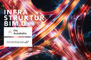 BIM-Datenbank „cockpit.infrastructure“ für die Autobahn GmbH