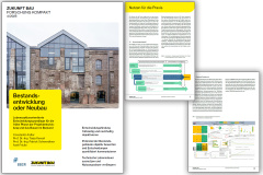 Bestandsentwicklung oder Neubau? – Neue BBSR-Publikation