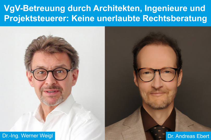 VgV-Betreuung durch Architekten, Ingenieure und Projektsteuerer: Keine unerlaubte Rechtsberatung
