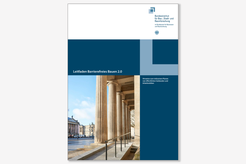 Neuer Leitfaden Barrierefreies Bauen 2.0 – aktualisiert, erweitert und praxisnah