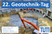 22. Geotechnik-Tag - 20.03.2026 - TU München 