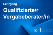 Lehrgang "Qualifizierte/r Vergabeberater/in" startet wieder ab 13.03.2023