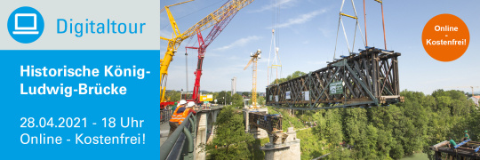 Digitaltour: Historische König-Ludwig-Brücke - 28.04.2021 - Online - Kostenfrei